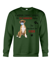 Load image into Gallery viewer, A Woman Can't Survive On Self-quarantine Alone Also Needs Boxer Sweatshirt
