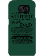 Load image into Gallery viewer, I Ge My Attitude From My August Dad Birthday Meaningful Gift Phone case
