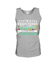 Load image into Gallery viewer, I'm A Registered Dietitian Also Know Fooducater Trending Unisex Tank Top
