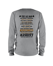 Load image into Gallery viewer, August Old Man Has Fought A Thousand Battles For Birthday Gift Unisex Long Sleeve
