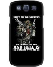 Load image into Gallery viewer, I'm Coming For You And Hell Is Coming With Me Phone case
