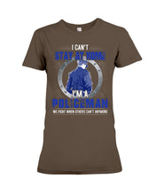 Load image into Gallery viewer, I Can't Stay At Home I'm A Policeman Unique Custom Design Ladies Tee
