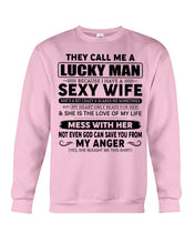 Load image into Gallery viewer, Gift For Husband I Have A Sexy Wife Sweatshirt
