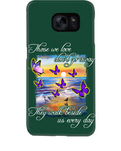 Load image into Gallery viewer, Butterfly Sunset On Beach Those We Love Don't Go Away Gift For Lover Phone case
