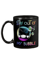 Load image into Gallery viewer, Lovely Phone Case Rainbow Design Stay Out Of My Bubble Gift For Friends Mug
