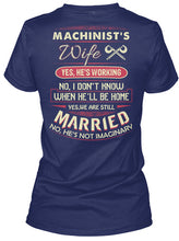 Load image into Gallery viewer, Gift For Machinist's Wife He's Working Ladies V-Neck
