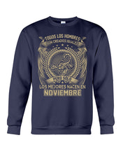 Load image into Gallery viewer, Los Mejores Nacen En Noviembre Gift For Men Sweatshirt
