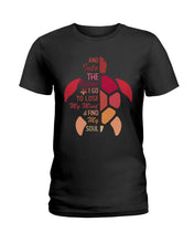 Load image into Gallery viewer, And Into The Ocean I Go To Lose My Mind Sea Turtle Ladies Tee
