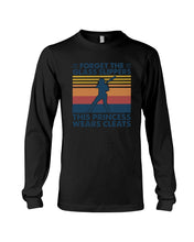 Load image into Gallery viewer, Forget The Glass Slippers This Princess Wears Cleats Trending Unisex Long Sleeve
