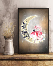 Load image into Gallery viewer, Gift For Flamigo Lovers I Love You To The Moon And Back Vertical Poster
