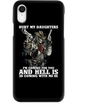 Load image into Gallery viewer, I'm Coming For You And Hell Is Coming With Me Phone case
