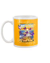 Load image into Gallery viewer, Butterfly Sunset On Beach Those We Love Don't Go Away Gift For Lover Mug
