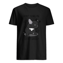 Load image into Gallery viewer, Don't Scare Me I Fart Easily Gift For Dog Lovers Guys Tee
