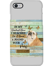 Load image into Gallery viewer, Bulldog In My Darkest Hour Gift For Dog Lovers Phone case

