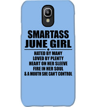 Load image into Gallery viewer, Birthday Gift For Smartass June GirlHeart On Her Sleeve Phone case
