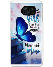 Load image into Gallery viewer, Daddy's Girl I Used To His Angel Now He's Mine Phone case
