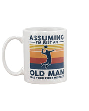 Load image into Gallery viewer, Assuming I'm Just An Old Man Who Loves Volleyball Trending For Sport Lovers Mug
