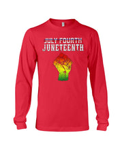 Load image into Gallery viewer, Juneteenth Happy Independence Day Meaningful Gift For Men Unisex Long Sleeve
