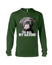 Load image into Gallery viewer, Boxer Lovers To All My Hater Meaningful Gift For Men Unisex Long Sleeve
