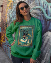 Load image into Gallery viewer, Lose Your Mind Find Your Soul Gift For Bartender Sweatshirt
