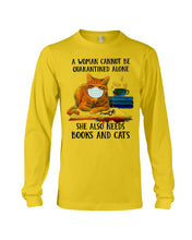 Load image into Gallery viewer, Cute Phone Case Gift For Books And Cats Lovers A Woman Cannot Be Quarantined Alone Unisex Long Sleeve
