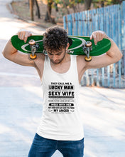 Load image into Gallery viewer, Gift For Husband I Have A Sexy Wife Unisex Tank Top
