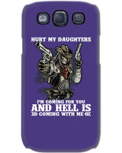 Load image into Gallery viewer, I'm Coming For You And Hell Is Coming With Me Phone case
