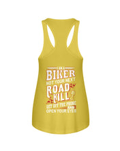 Load image into Gallery viewer, I'm A Biker Not your Next Road Kill Gift For Biker Ladies Flowy Tank
