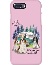Load image into Gallery viewer, Cavalier King It's Who You Travel With Gift For Dog Lovers Phone case
