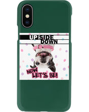 Load image into Gallery viewer, Boston Upside Down Now Let's Be Gift For Dog Lovers Phone case
