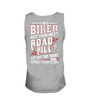 Load image into Gallery viewer, I'm A Biker Not your Next Road Kill Gift For Biker Unisex Tank Top
