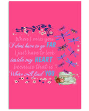 Load image into Gallery viewer, Butterflies When I Miss You I Just Have To Look Inside My Heart Gift For Lover Vertical Poster
