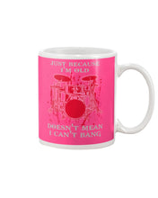 Load image into Gallery viewer, Just Because I'm Old Doesn't Mean I Can't Bang Giving Grandpa Mug
