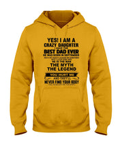 Load image into Gallery viewer, A Crazy Daughter Of A  September  Best Dad Ever For Birthday Gift Hoodie
