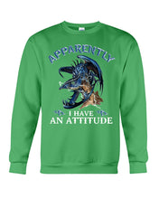 Load image into Gallery viewer, Apparently I Have An Attitude Blue Dragon Sweatshirt
