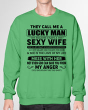 Load image into Gallery viewer, Gift For Husband I Have A Sexy Wife Sweatshirt
