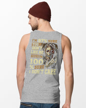 Load image into Gallery viewer, I'm 97% Sure You Don't Like Me But I'm 100% Sure I Don't Care Unisex Tank Top
