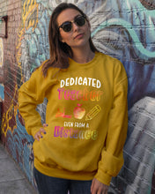 Load image into Gallery viewer, Dedicated Teacher Even From A Distance Special Custom Design Sweatshirt
