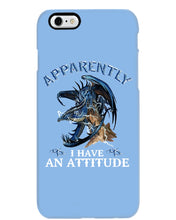 Load image into Gallery viewer, Apparently I Have An Attitude Blue Dragon Phone case
