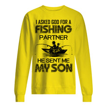 Load image into Gallery viewer, God Sent Me My Son As A Fishing Partner   Special Custom Design Sweatshirt
