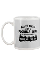 Load image into Gallery viewer, Gift For Florida Girl No One Will Find You Mug

