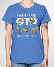 Load image into Gallery viewer, I Suffer From Obsessive Turtle Disorder Gift For Turtle Lovers Ladies Tee
