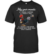 Load image into Gallery viewer, I Need Coffee A Nap A Vacation Duct Tape Hope And A Showel Guys Tee
