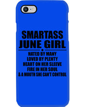 Load image into Gallery viewer, Birthday Gift For Smartass June GirlHeart On Her Sleeve Phone case
