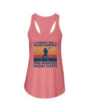 Load image into Gallery viewer, Forget The Glass Slippers This Princess Wears Cleats Trending Ladies Flowy Tank
