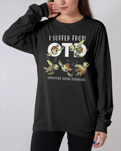 Load image into Gallery viewer, I Suffer From Obsessive Turtle Disorder Gift For Turtle Lovers Unisex Long Sleeve

