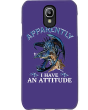 Load image into Gallery viewer, Apparently I Have An Attitude Blue Dragon Phone case

