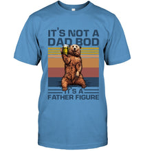 Load image into Gallery viewer, It's Not A Dad Bod It's A Father Figure Bear Guys Tee
