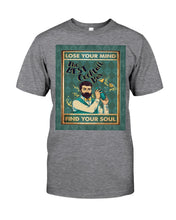 Load image into Gallery viewer, Lose Your Mind Find Your Soul Gift For Bartender Guys Tee
