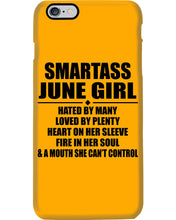 Load image into Gallery viewer, Birthday Gift For Smartass June GirlHeart On Her Sleeve Phone case
